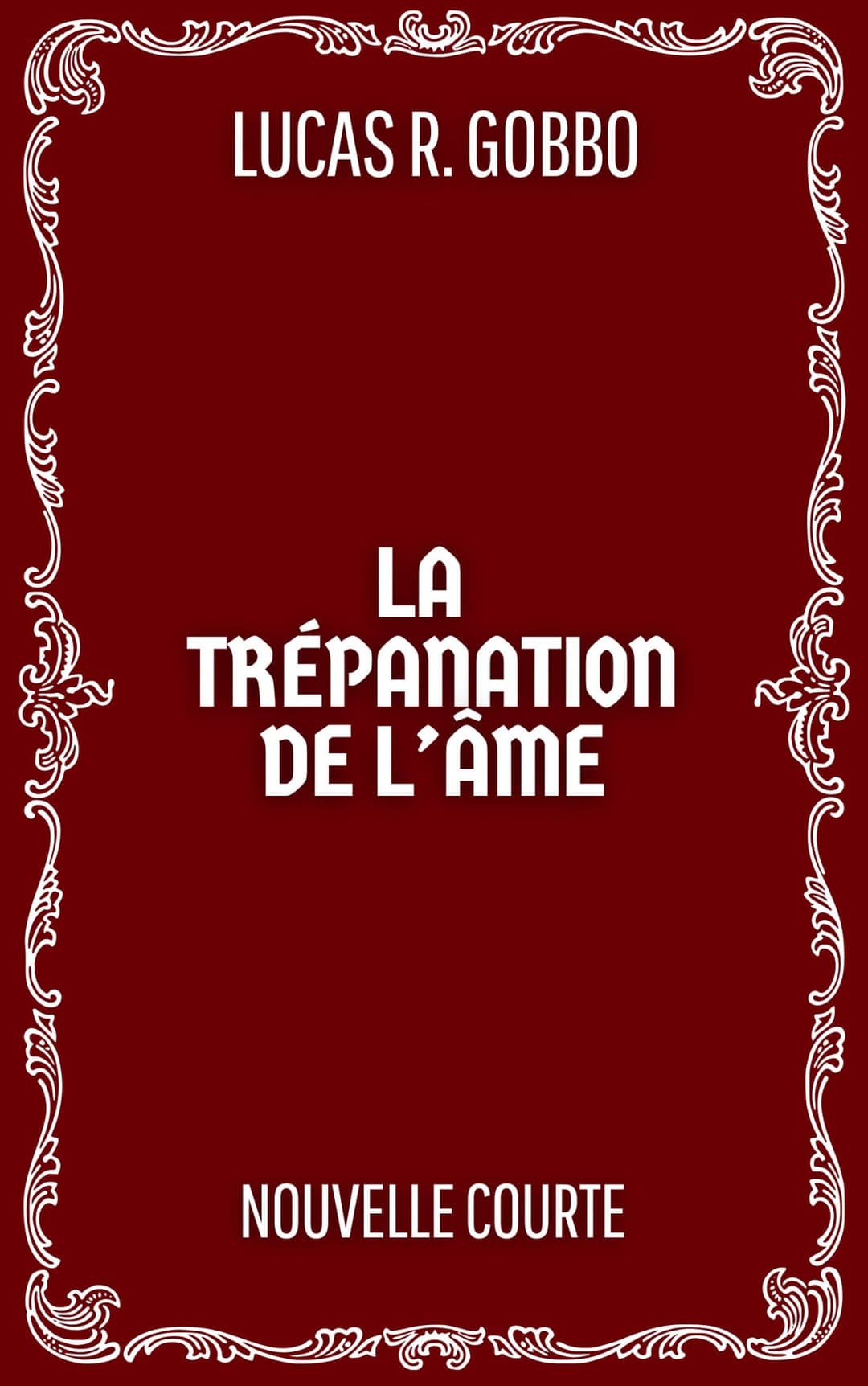 Portada de La Trépanation de l'âme